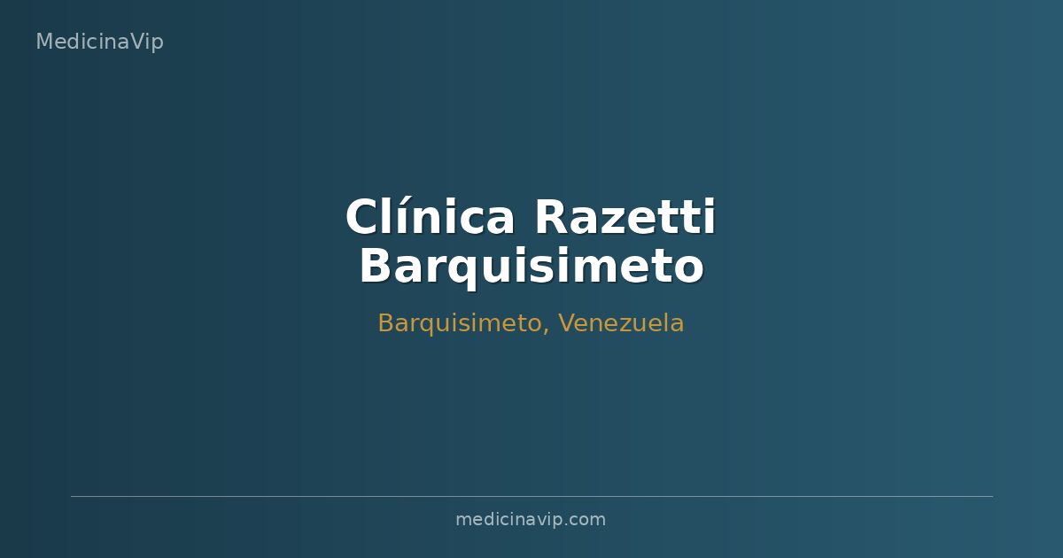 Clínica Razetti Barquisimeto