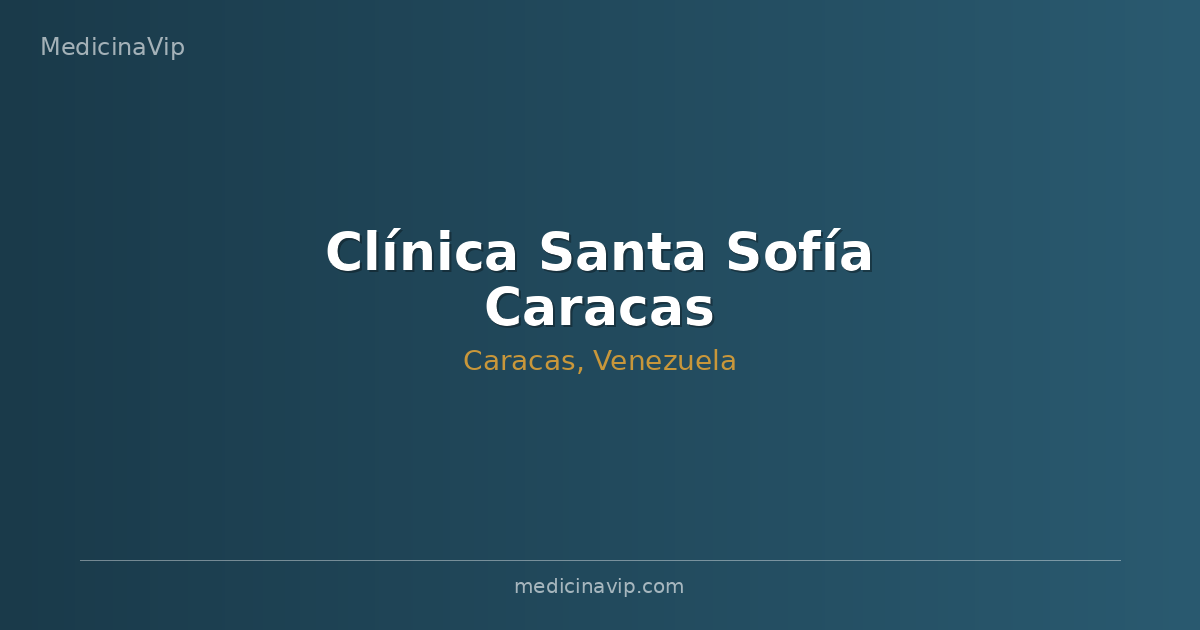 Clínica Santa Sofía Caracas
